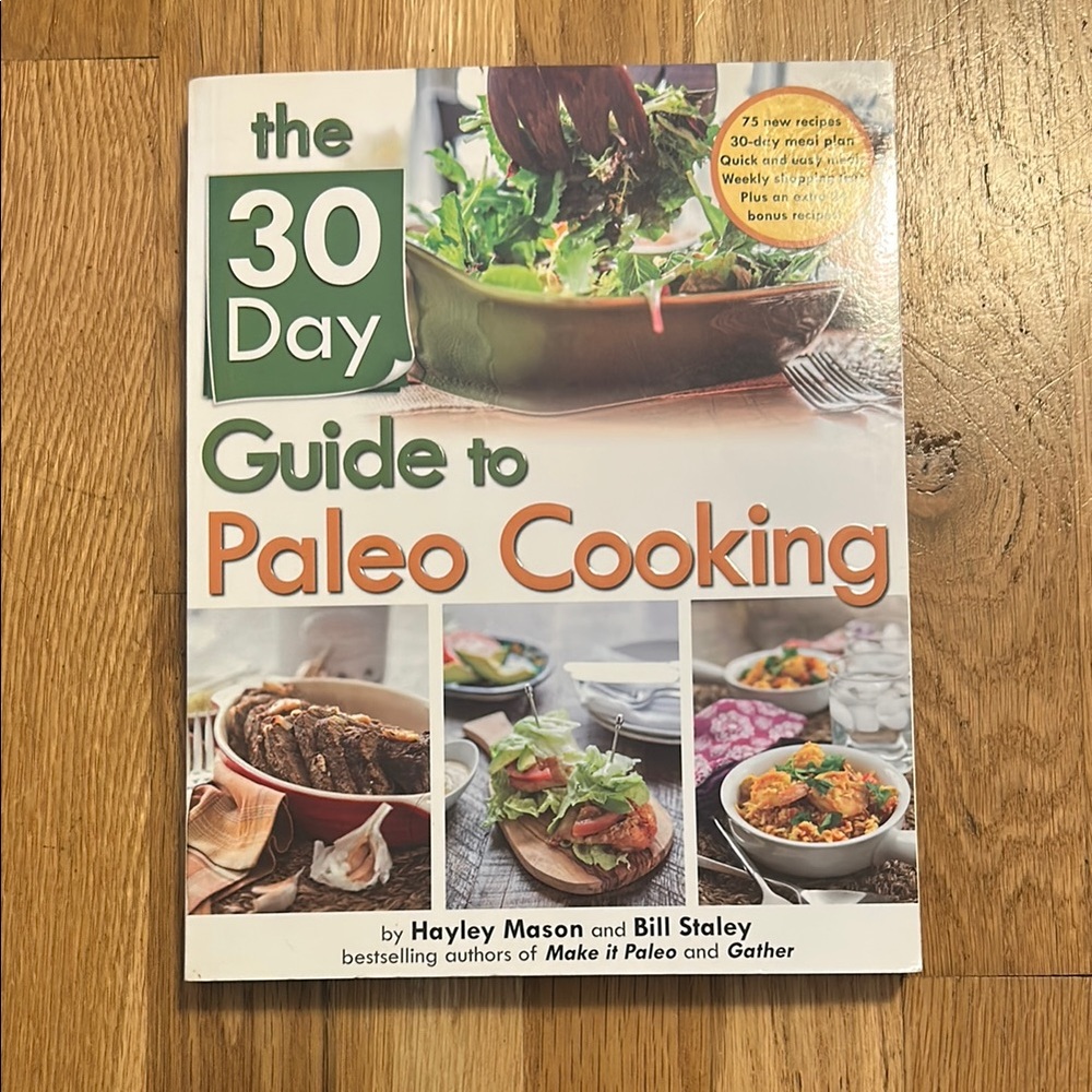 The 30 Day Guide to Paleo Cooking Book